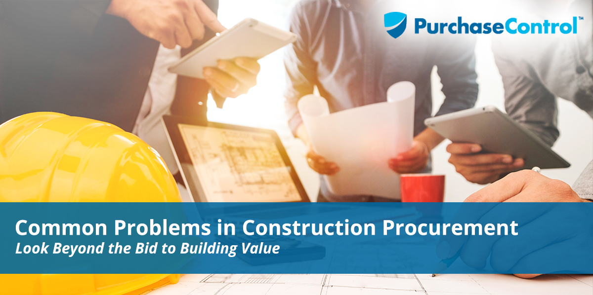 Construction ... Procurement Common in Problems