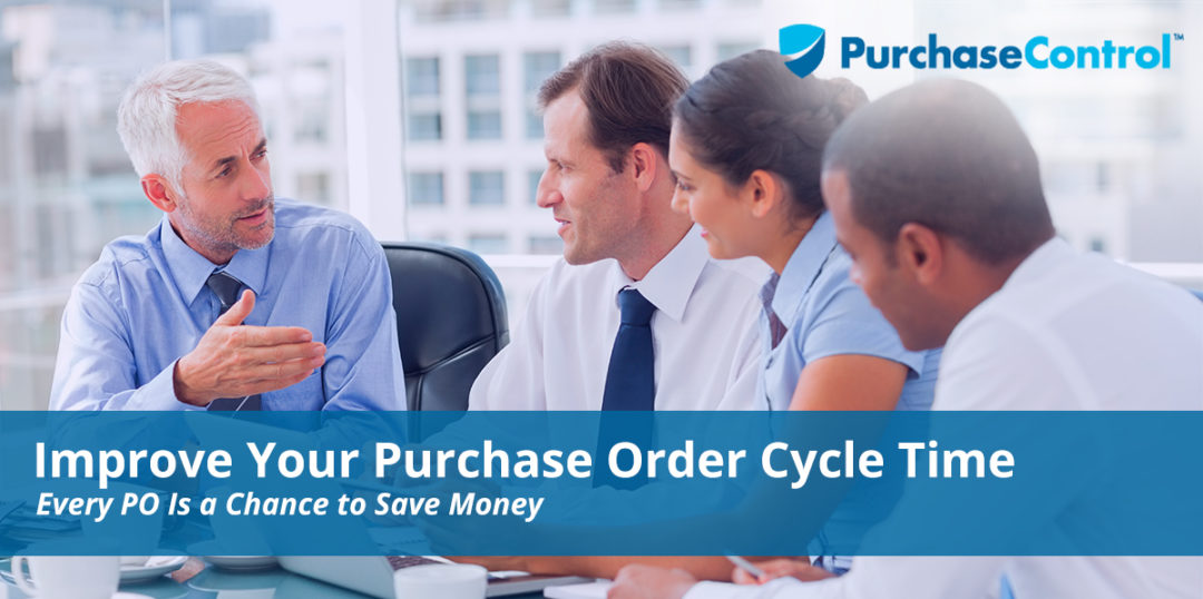 improve-your-purchase-order-cycle-time-purchasecontrol-software