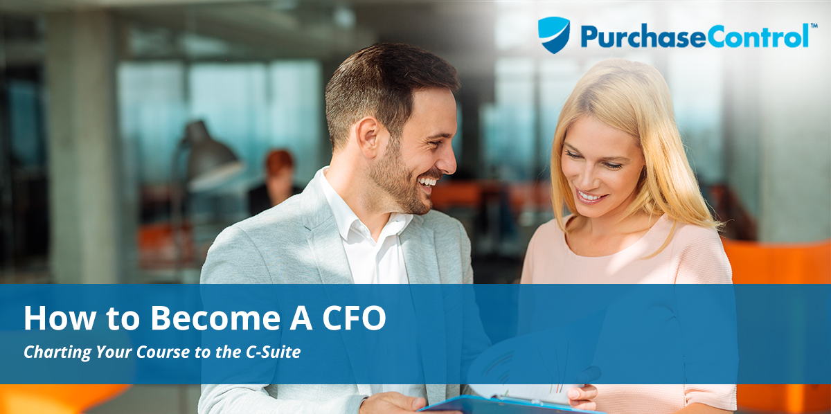  How To Become A CFO PurchaseControl Software